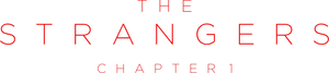 The Strangers: Chapter 1
