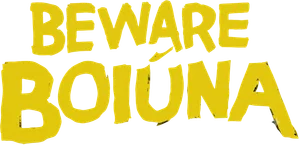 Beware Boiúna